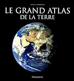 Image de Le grand atlas de la Terre (French Edition)