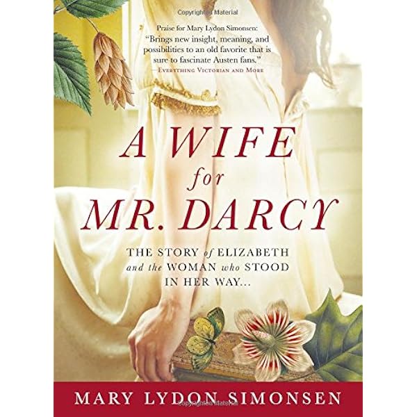 A Wife For Mr Darcy Mary Simonsen A Lady 9781402246166 Amazon Com Books