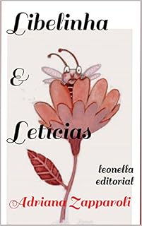 Livro Libelinha & Letícias: leonella ateliê