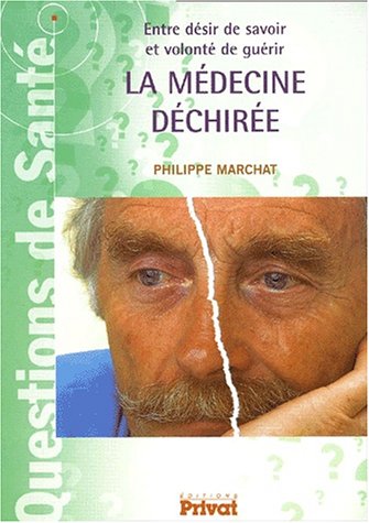 La  médecine déchirée