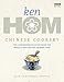 Chinese Cookery by Ken Hom