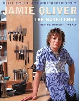 Buy The Naked Chef Book Online At Low Prices In India The Naked