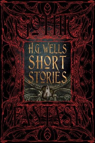 Download H.G. Wells Short Stories (Gothic Fantasy) Download H.G. Wells Short Stories (Gothic Fantasy)
