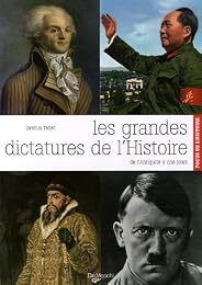 Les  grandes dictatures de l'histoire