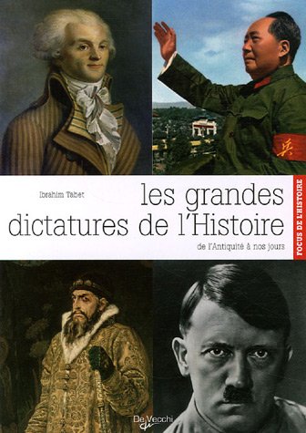 Les  grandes dictatures de l'histoire