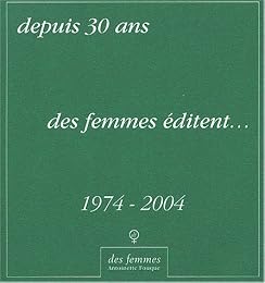 Mémoire de femmes, 1974-2004