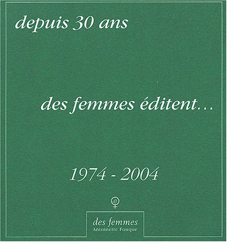 Mémoire de femmes, 1974-2004