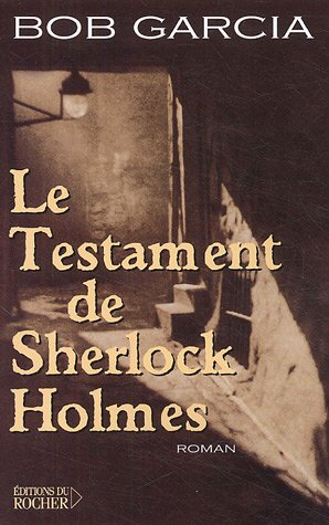Le  testament de Sherlock Holmes