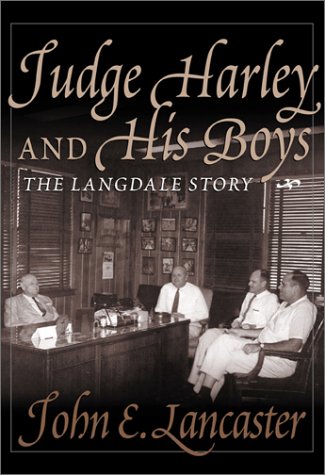 Judge Harley and His Boys:  The Langdale Story