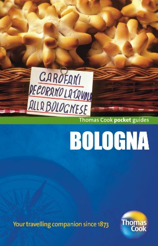 Bologna Pocket Guide, 3rd (Thomas Cook Pocket Guides) by Thomas Cook Publishing