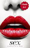 Sex: 4 Books in 1 (Tantric Sex, Kama Sutra, Dirty Talk & Sex Positions)
