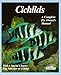 Cichlids: Purchase, Care, Feeding, Diseases, Behavior, and Breeding (Pet Owner's Manual) by