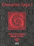 Giovanni Saga 1: The Last Supper and Blood & Fire (Vampire the Masquerade)