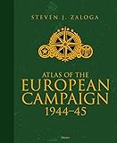 Atlas of the European Campaign: 1944-45 by 