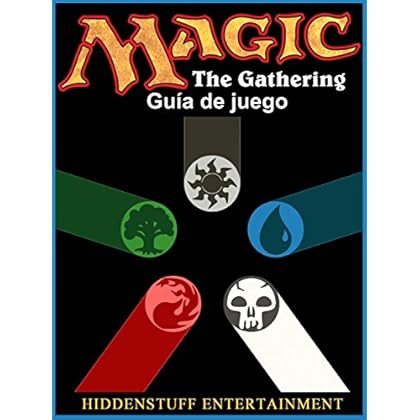 Magic The Gathering Guía De Juego Magic The Gathering Guía De Juego