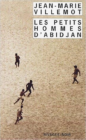 Amazonfr Les Petits Hommes Dabidjan Jean Marie - 