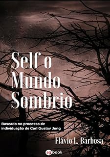 Livro Self O Mundo Sombrio