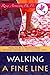 Walking a Fine Line: How to Be a Professional Wisdom Keeper in the Healing Arts by Rosy Aronson PhD, Pam DeLeo LMT