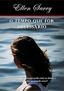 Livro O tempo que for necessário