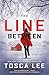 The Line Between: A Novel (1)