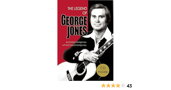 The Legend Of George Jones His Life And Death Kindle Edition By Montgomery Peanutt Arts Photography Kindle Ebooks Amazon Com