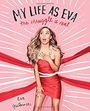 My Life as Eva: The Struggle is Real