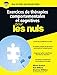 Exercices de thérapies comportementales et cognitives pour les Nuls by 
