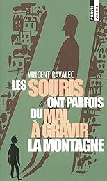 Les  souris ont parfois du mal à gravir la montagne