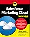 Salesforce Marketing Cloud For Dummies by Chester Bullock, Mark Pollard