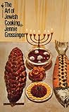 The Art of Jewish Cooking: A Cookbook