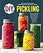 DIY Pickling: Step-By-Step Recipes for Fermented, Fresh, and Quick Pickles