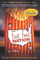 Fast Food Nation: The Dark Side of the All-American Meal
