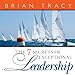 The 7 Secrets of Exceptional Leadership by