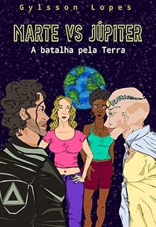 Livro MARTE VERSUS JÚPITER: A BATALHA PELA TERRA