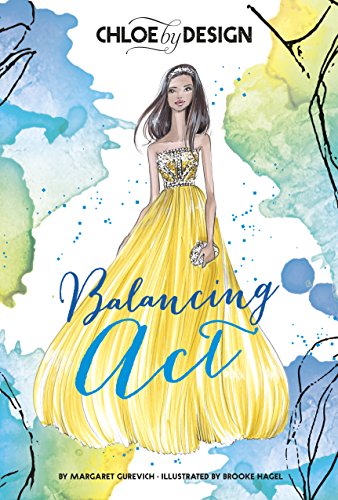 Chloe by Design: Balancing Act: 2