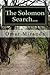 The Solomon Search...: for Godly: Love, Sex & Relationships by Omar Miranda