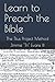 Learn to Preach the Bible: The Titus Project Method by Jimmie 