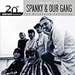 The Best of Spanky & Our Gang: 20th Century Masters - The Millennium Collection