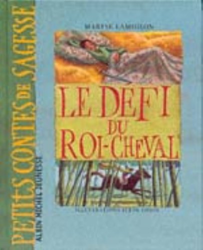 Le  défi du roi-cheval