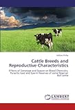 Image de Cattle Breeds and Reproductive Characteristics: Effects of Genotype and Season on Blood Chemistry, Parasitic load and Sperm Reserves of some Nigerian
