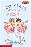 Image de Todos los tutús deberían ser rosas (Coleccion Hola, Lector: Level 2)
