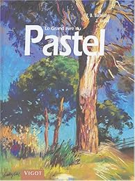 Le  grand livre du pastel