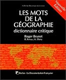 Les mots de la géographie: Dictionnaire critique (Collection Dynamiques du territoire) (French Edi by