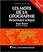 Les mots de la géographie: Dictionnaire critique (Collection Dynamiques du territoire) (French Edi by