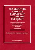 Copyright Law, 2005 Stat. Supplement, Brown, Kate, 158778954X