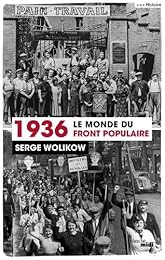 1936, le monde du front populaire