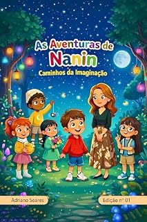 Livro As Aventuras de Nanin: Caminhos da Imaginação