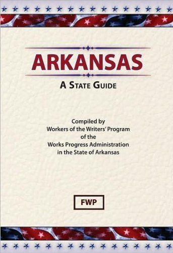 Arkansas: A Guide to the State