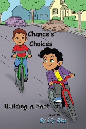 Chance's Choices: Building a Fort