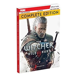 The Witcher 3: Wild Hunt Complete Edition Guide: Prima Official Guide